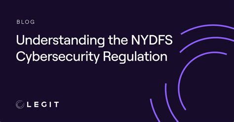dfsny|nydfs cybersecurity regulation.